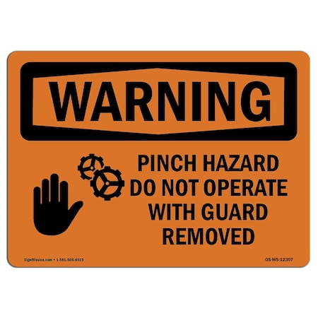 OSHA WARNING Sign, Pinch Hazard Do Not Operate W/ Symbol, 24in X 18in Decal